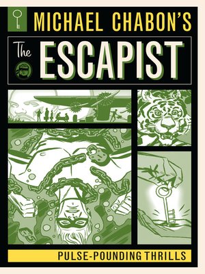 cover image of Michael Chabon's The Escapist: Pulse-Pounding Thrills